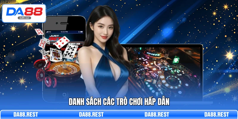 Danh sách các trò chơi hấp dẫn