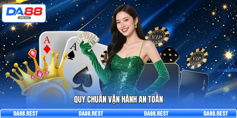 Quy chuẩn vận hành an toàn