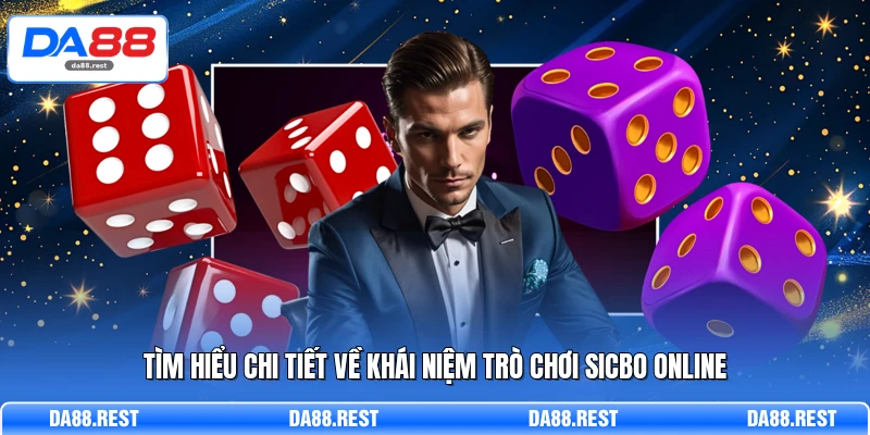 Sicbo Là Gì – Bí Quyết Chinh Phục Mọi Bàn Cược Xúc Xắc 2 Tìm hiểu chi tiết về khái niệm trò chơi Sicbo online