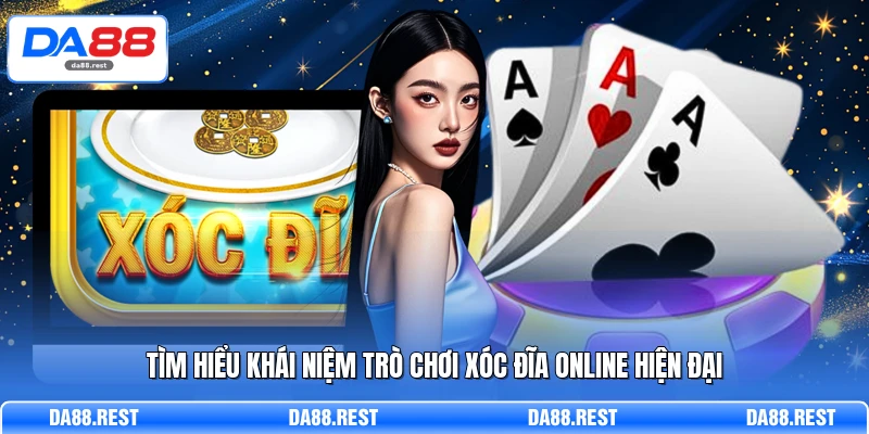 Xóc Đĩa Online – Luật Chơi Và Bí Quyết Đọc Vị Từ Cao Thủ 2 Tìm hiểu khái niệm trò chơi Xóc Đĩa online hiện đại